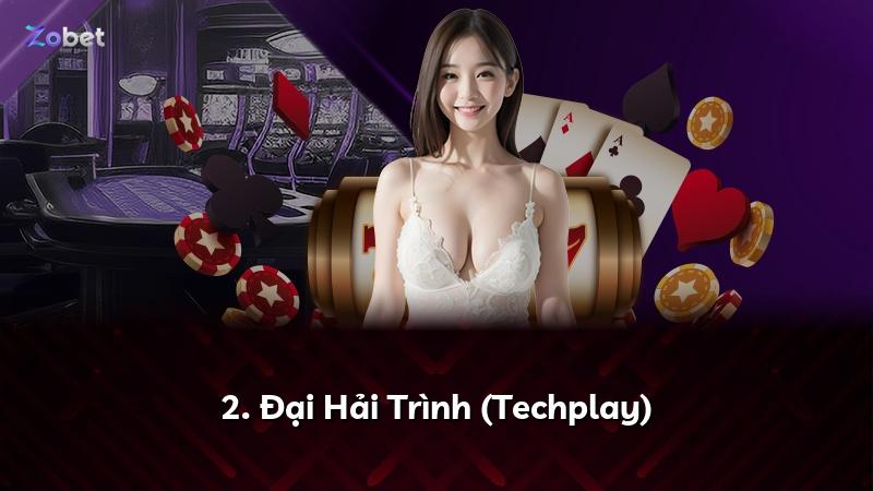 2. Đại Hải Trình (Techplay)