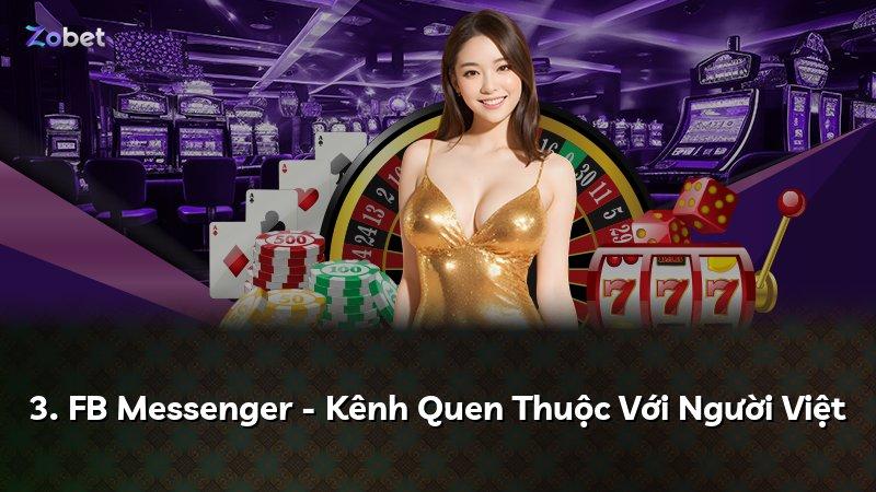 3. FB Messenger - Kênh Quen Thuộc Với Người Việt