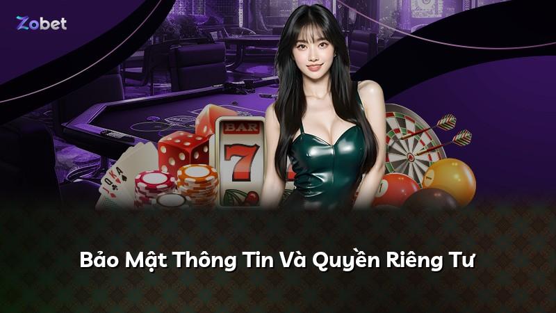 Bảo Mật Thông Tin Và Quyền Riêng Tư