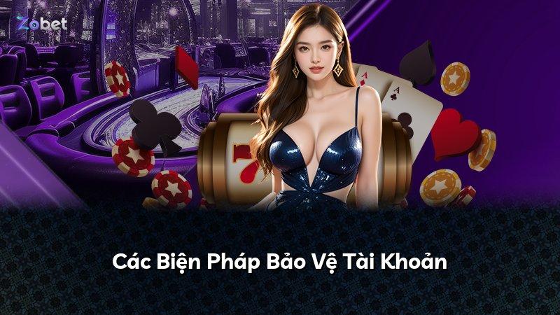 Các Biện Pháp Bảo Vệ Tài Khoản
