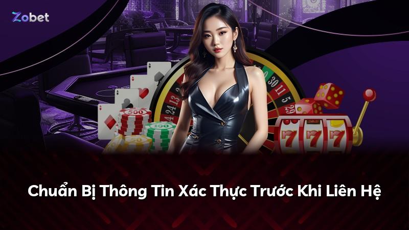 Chuẩn Bị Thông Tin Xác Thực Trước Khi Liên Hệ