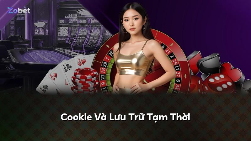 Cookie Và Lưu Trữ Tạm Thời