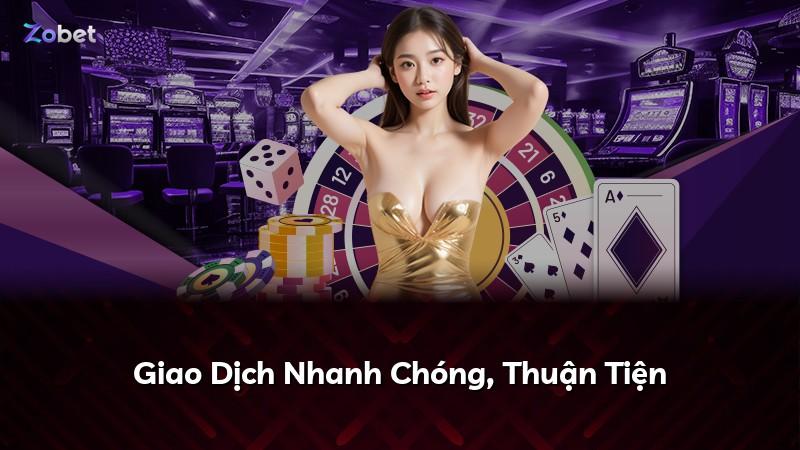 Giao Dịch Nhanh Chóng, Thuận Tiện