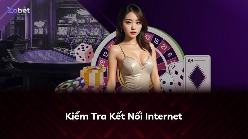 Kiểm Tra Kết Nối Internet