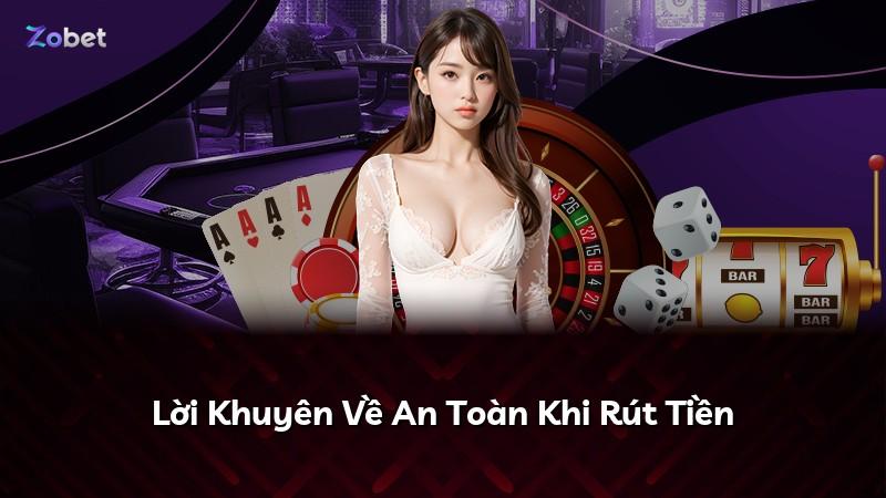 Lời Khuyên Về An Toàn Khi Rút Tiền
