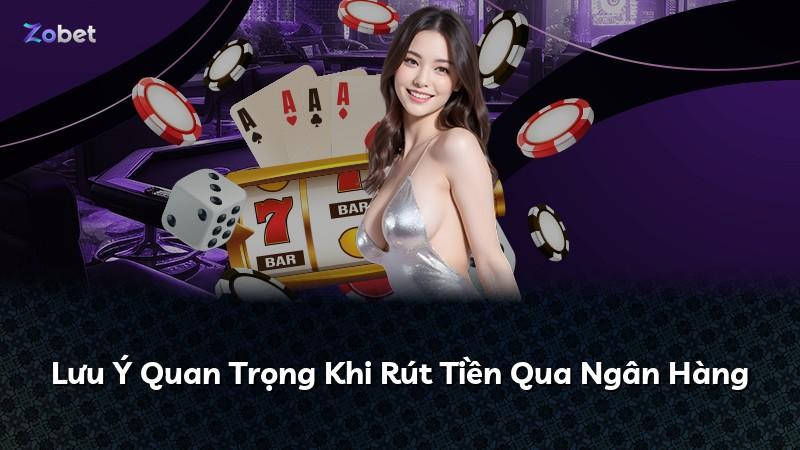 Lưu Ý Quan Trọng Khi Rút Tiền Qua Ngân Hàng
