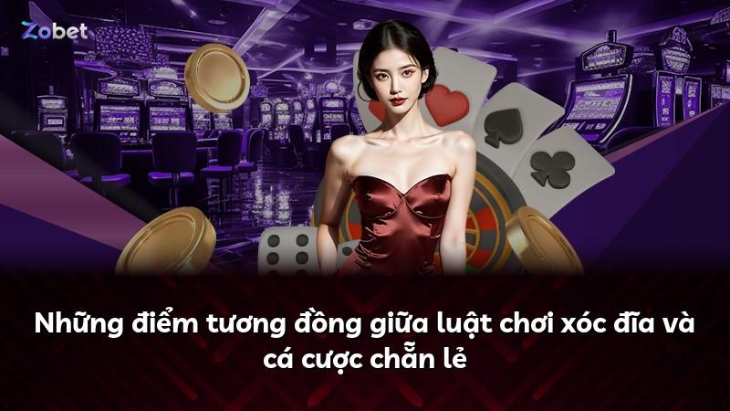Những điểm tương đồng giữa luật chơi xóc đĩa và cá cược chẵn lẻ