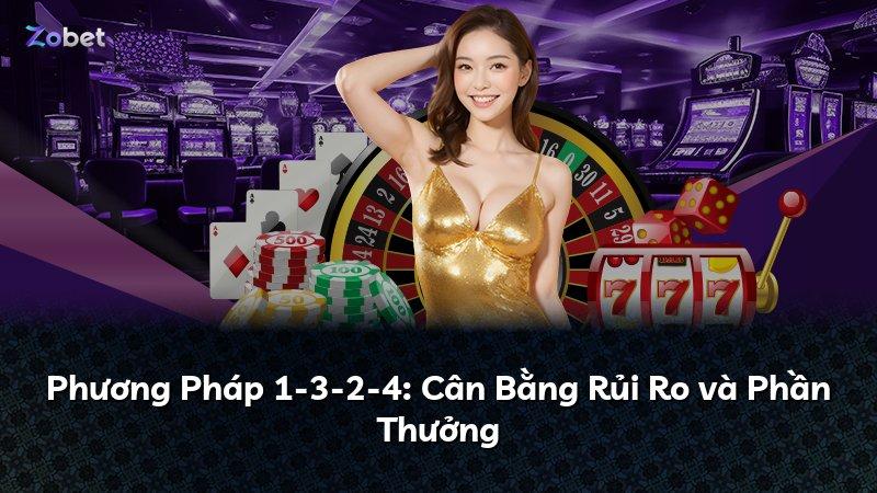 Phương Pháp 1-3-2-4: Cân Bằng Rủi Ro và Phần Thưởng