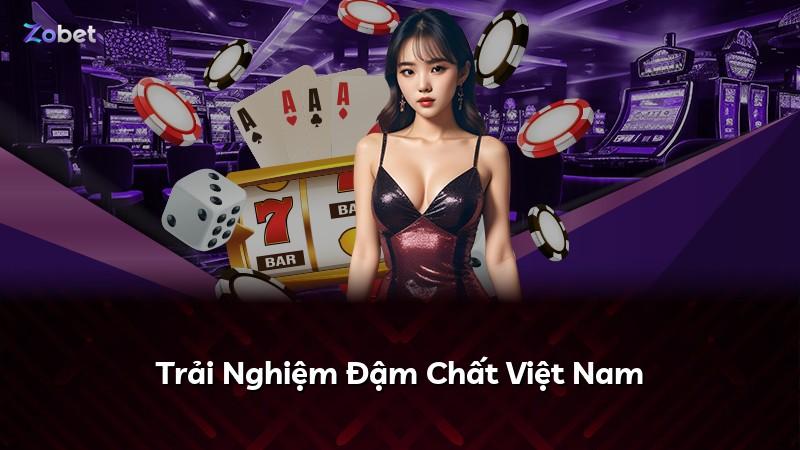 Trải Nghiệm Đậm Chất Việt Nam