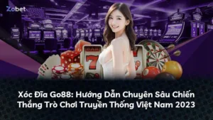Xóc Đĩa Go88: Hướng Dẫn Chuyên Sâu Chiến Thắng Trò Chơi Truyền Thống Việt Nam 2023