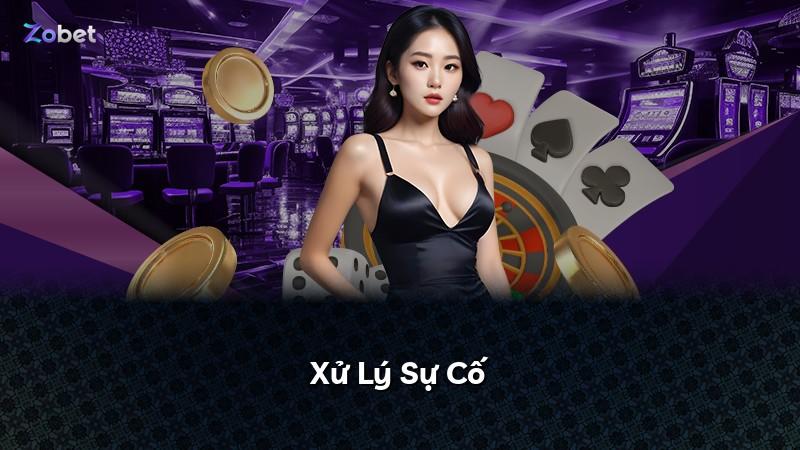 Xử Lý Sự Cố