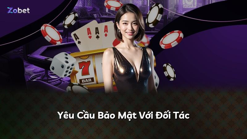 Yêu Cầu Bảo Mật Với Đối Tác